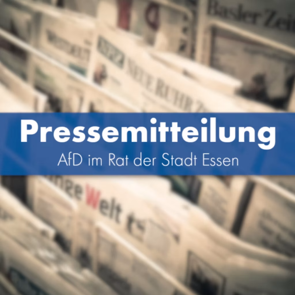 Pressemitteilung der AfD im Rat der Stadt Essen